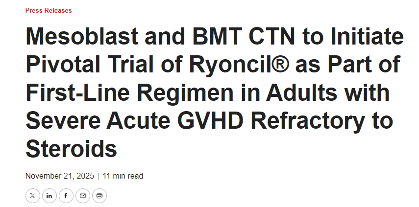 Mesoblast 和 BMT CTN 將啟動 Ryoncil? 作為一線治療方案的一部分，用于治療對類固醇治療無效的重度急性 GVHD 成人患者的關(guān)鍵性試驗